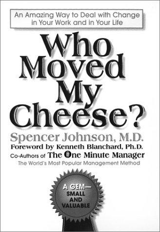 Spencer Johnson: Who Moved My Cheese?  (Paperback, 2000, Natl Braille Pr)