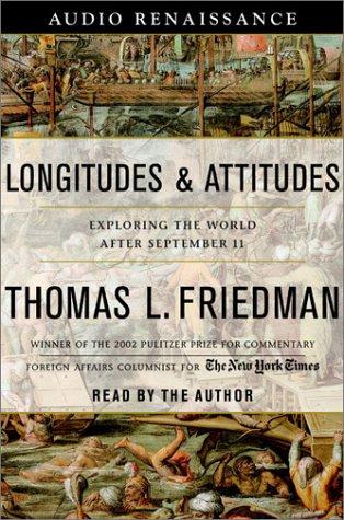 Thomas L. Friedman: Longitudes and Attitudes (AudiobookFormat, 2002, Audio Renaissance)