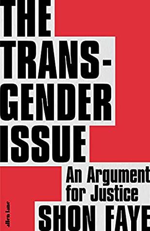 The Transgender Issue (Hardcover, 2021, Allen Lane)