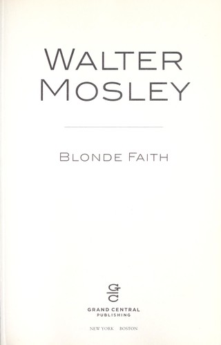 Blonde Faith (Paperback, 2008, Grand Central Publishing)