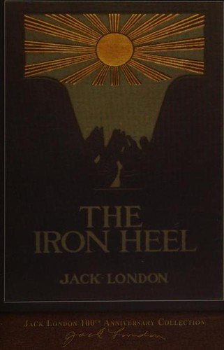 The Iron Heel (Paperback, 2017, SeaWolf Press, MiraVista Interactive)
