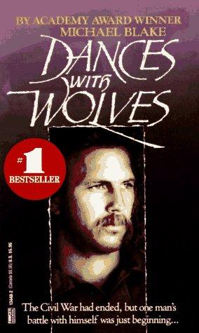 Blake, Michael: Dances with wolves (1988, Fawcett Gold Medal)