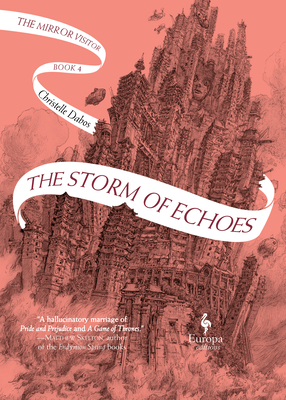 Christelle Dabos, Hildegarde Serle: The Storm of Echoes (Hardcover, 2021, Europa Editions, Incorporated)