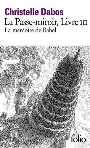 La mémoire de Babel (French language, 2019)