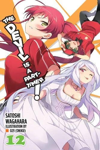 Satoshi Wagahara: The Devil is a Part-Timer!, Vol. 12 (Paperback, 2018, Yen Press)