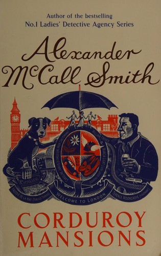 Alexander McCall Smith: Corduroy Mansions (2010, Little, Brown Book Group Limited)