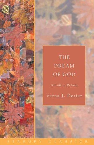Verna J. Dozier: The Dream of God (Paperback, 2006, Seabury Classics)