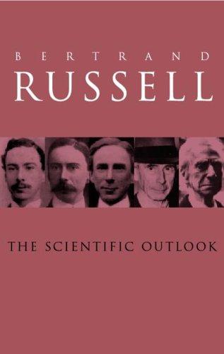 The Scientific Outlook (2001, Routledge)