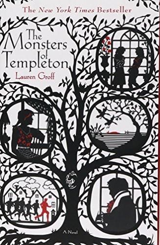 Lauren Groff: The Monsters of Templeton (Paperback, 2008, Voice)