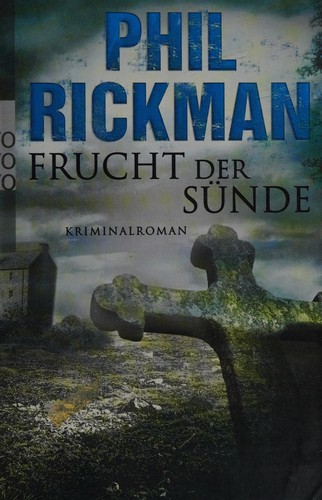 Phil Rickman: Frucht der Sünde (German language, 2009, Rowohlt-Taschenbuch-Verl.)