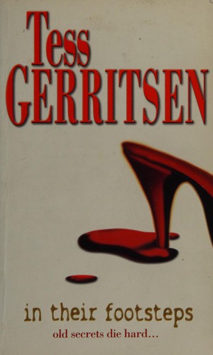 Tess Gerritsen: In Their Footsteps (2003, Harlequin Enterprises, Limited)