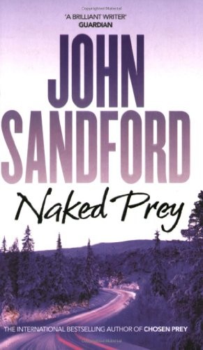 John Sandford: Naked Prey (2004, Simon & Schuster Ltd)