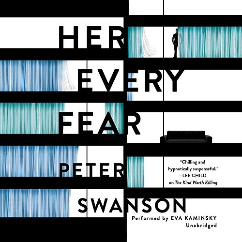 Peter Swanson: Her Every Fear (AudiobookFormat, 2017, HarperCollins Publishers and Blackstone Audio)