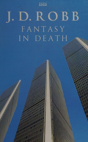 Nora Roberts: Fantasy in death (2013, ISIS)