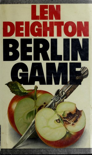 Len Deighton: Berlin game (1983, Hutchinson)