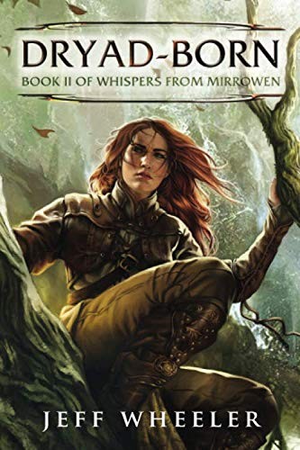 Jeff Wheeler: Dryad-Born (Paperback, 2014, 47North)