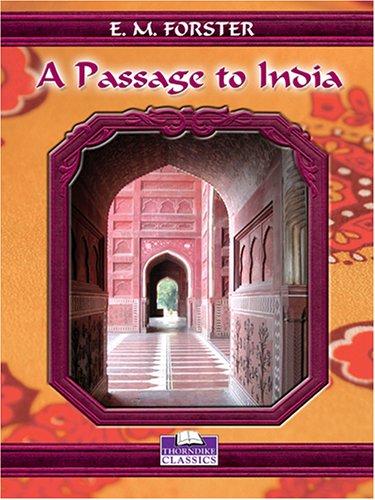 A Passage To India (Hardcover, 2005, Thorndike Press)