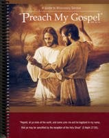 Church of Jesus Christ of Latter-day Saints: PREACH MY GOSPEL, A GUIDE TO MISSIONARY SERVICE (2004, Church of Jesus Christ of Latter-day Saints)