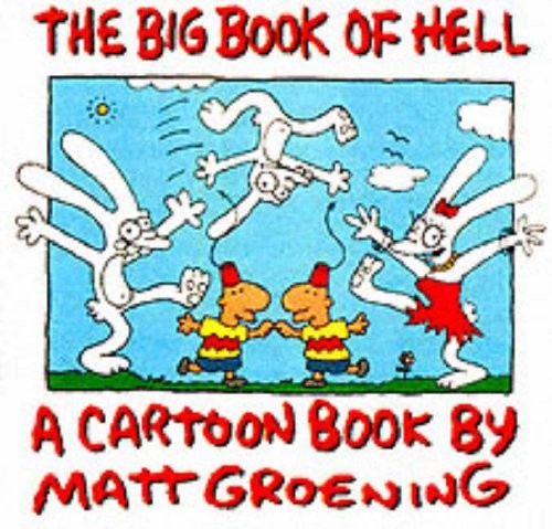 Matt Groening: The Big Book of Hell (Paperback, HarperCollins Entertainment)