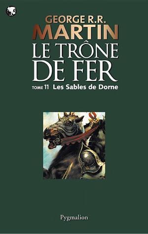 Le Trône Fer (Tome 11) - Les Sables de Dorne (French language)
