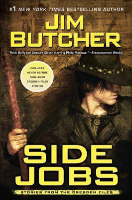 Jim Butcher: Side Jobs (2010, Roc/New American Library)