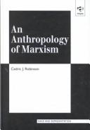 Cedric J. Robinson: An anthropology of Marxism (2001, Burlington, VT, Ashgate)