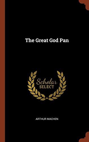The Great God Pan (Hardcover, 2017, Pinnacle Press)