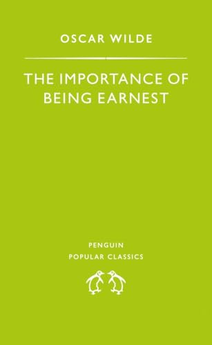 Oscar Wilde: The Importance of Being Earnest (1995, Penguin)