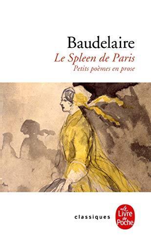 Le spleen de Paris : petits poèmes en prose (French language)