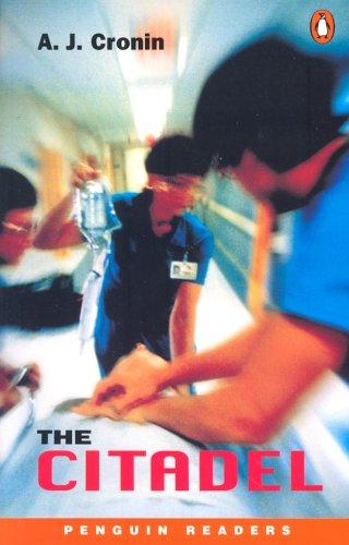 A. J. Cronin: The Citadel (Penguin Readers: Level 5) (Paperback, 1953, Pearon Education Limited, Penguin)