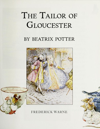 The tailor of Gloucester (2006, Frederick Warne, Penguin)