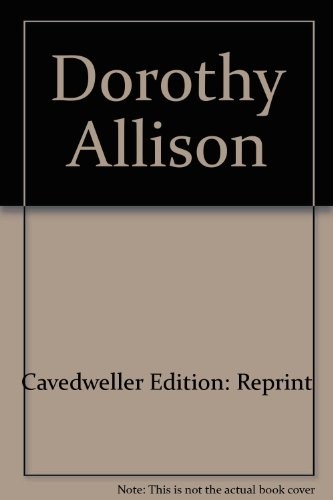 Dorothy Allison: Cavedweller (1998, Dutton)