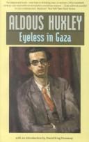 Eyeless in Gaza (Paperback, 1995, Carroll & Graf Publishers)