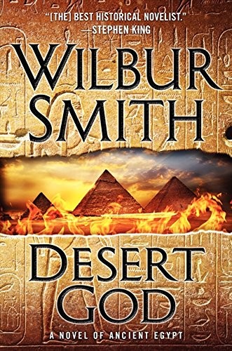 Wilbur Smith: Desert God: A Novel of Ancient Egypt (2014, William Morrow)