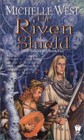 Michelle Sagara West: The riven shield (2003, DAW Books)