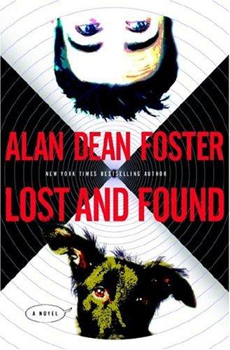Alan Dean Foster: Lost and Found (Hardcover, 2004, Del Rey)