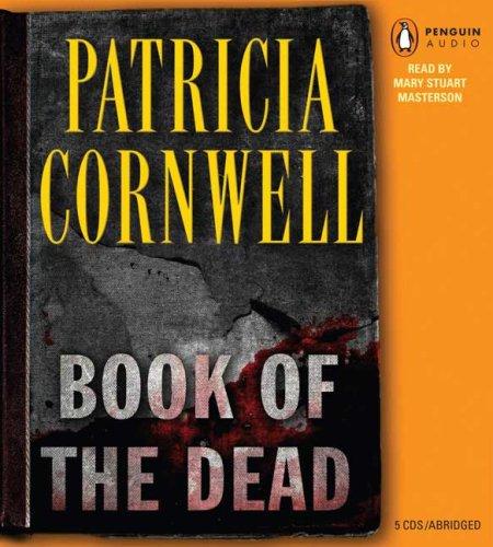 Book of the Dead (Kay Scarpetta Mysteries) (AudiobookFormat, 2007, Penguin Audio)