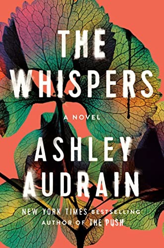 Ashley Audrain: Whispers (2023, Penguin Publishing Group, Pamela Dorman Books)