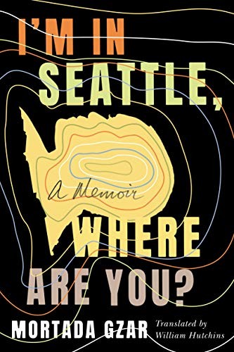 I'm in Seattle, Where Are You? (Hardcover, 2021, Amazon Crossing)