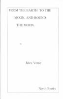 Jules Verne: From the Earth to the Moon & Round the Moon (Hardcover, 1999, North Books)