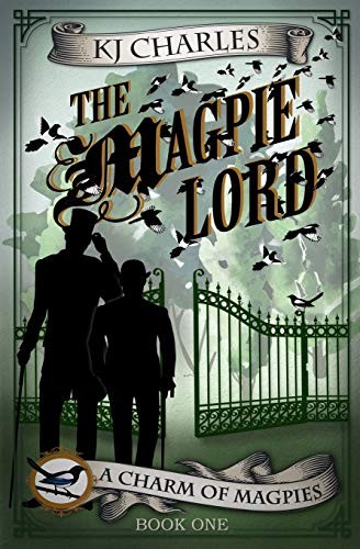 The Magpie Lord (Paperback, 2017, KJC Books)