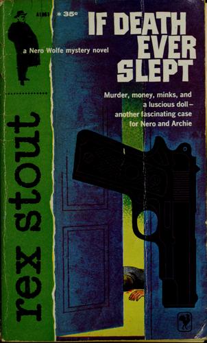 Rex Stout: If Death Ever Slept (Paperback, 1959, Bantam Books)