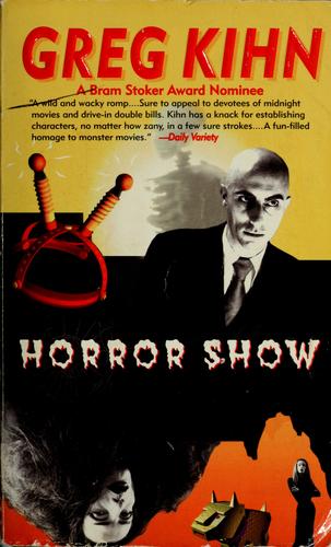Greg Kihn: Horror show (1997, Tor)