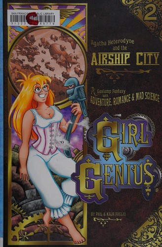 Girl genius (2002, Airship Entertainment)