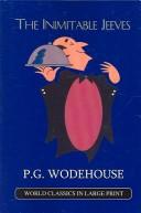 The Inimitable Jeeves (World Classics in Large Print) (Paperback)