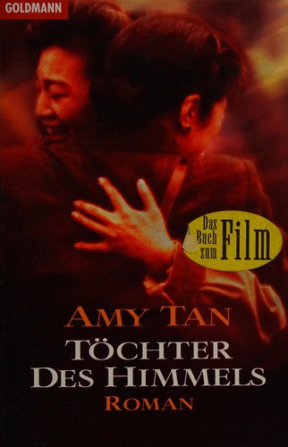 Amy Tan: Töchter des Himmels (German language, 1994, Goldmann)