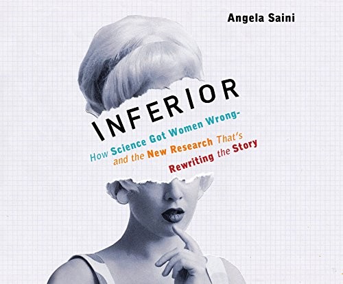 Hannah Melbourn, Angela Saini: Inferior (AudiobookFormat, 2017, Dreamscape Media)