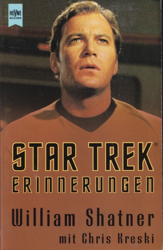 William Shatner, Chris Kreski: Star Trek Erinnerungen (German language, 1994, Wilhelm Heyne Verlag)