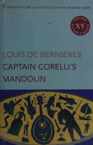 Louis de Bernières: Captain Corelli's Mandolin (2005, Vintage)