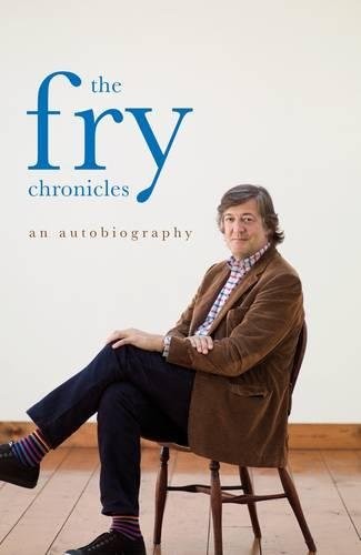 The Fry Chronicles (Hardcover, 2010, Penguin)